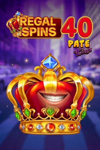 Slot Regal Spins 40 Pate Link su Betrepublic Casino